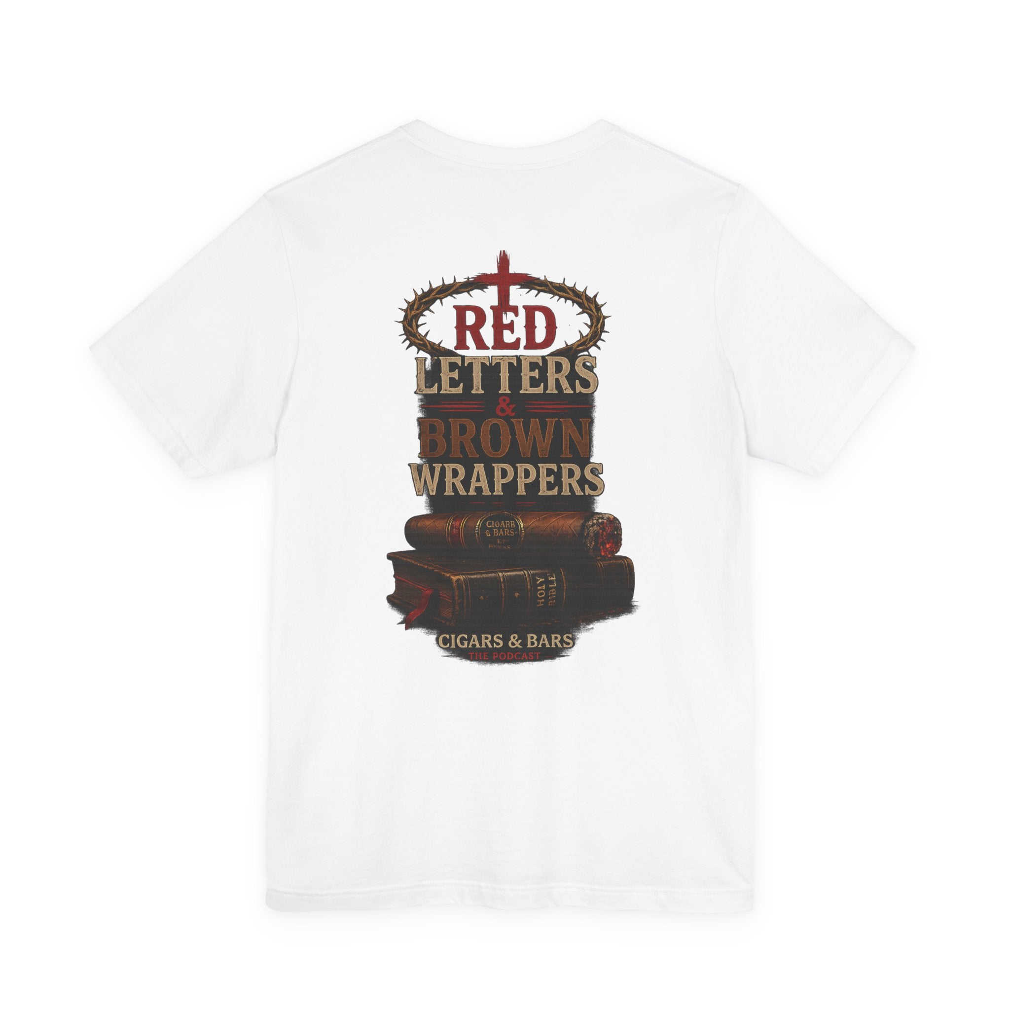 Cigars & Bars Podcast Tee — "Red Letters Brown Wrappers" Graphic T-Shirt